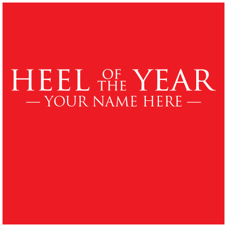 Your Heel of the year Shirt